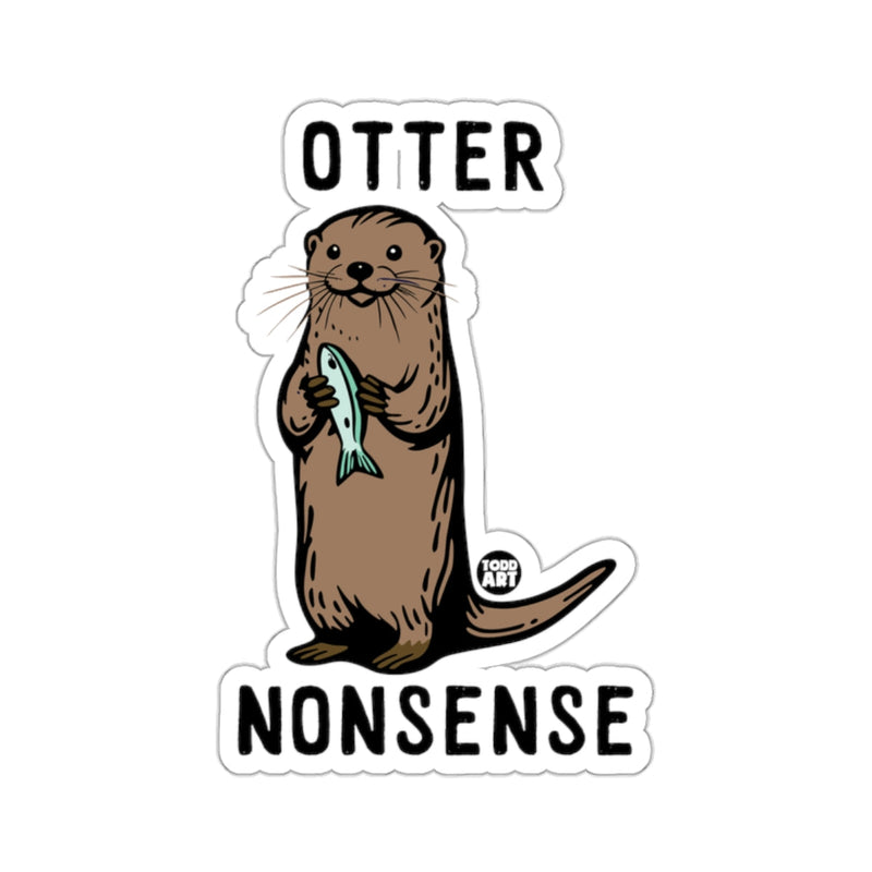 Load image into Gallery viewer, Otter Nonsense Cute and Funny Animal Lover Sticker
