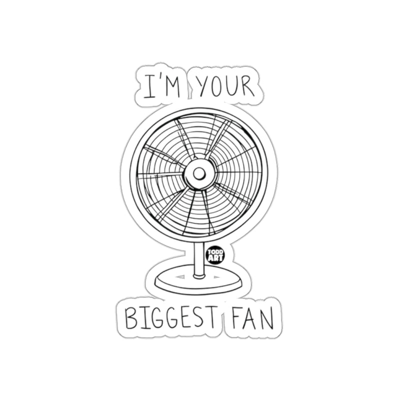 Load image into Gallery viewer, I'm Your Biggest Fan Todd Art Fan product
