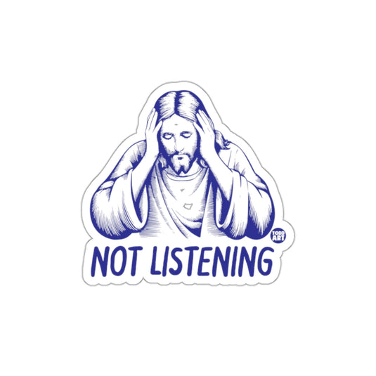 Not Listening Illustration Sticker for All Ages