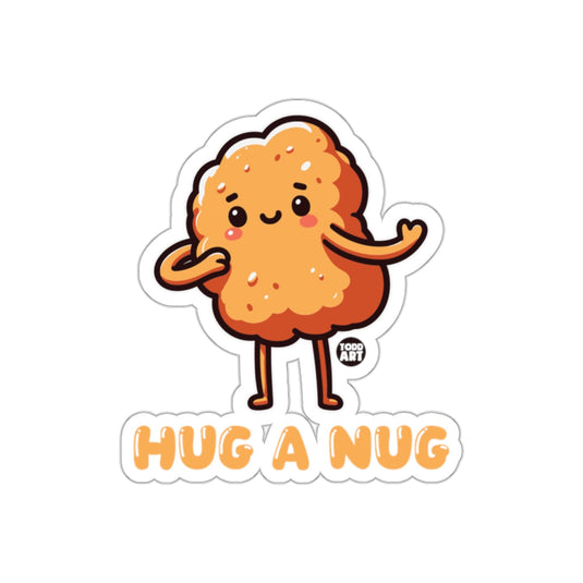 Hug A Nug Cute Chicken Nugget Sticker