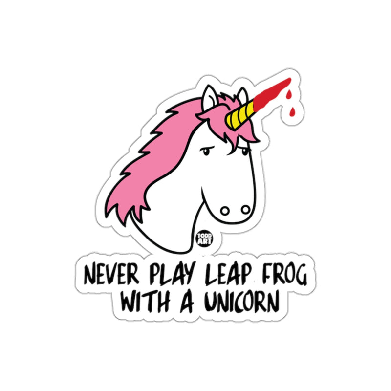 Load image into Gallery viewer, Never Play Leap Frog With a Unicorn Sticker
