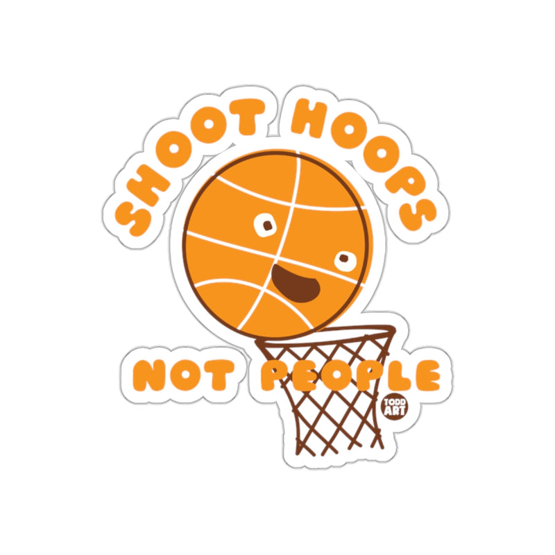 Load image into Gallery viewer, Shoot Hoops Not People With Funny Basketball Character sticker
