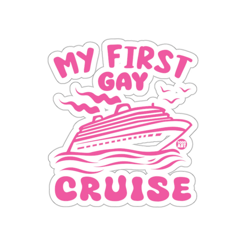 Load image into Gallery viewer, My First Gay Cruise Sticker Fun Vacation Design
