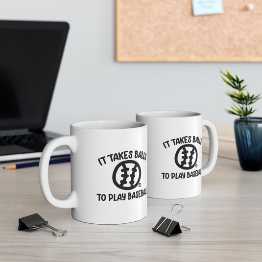 It Takes Balls To Play Baseball Funny Mug Product