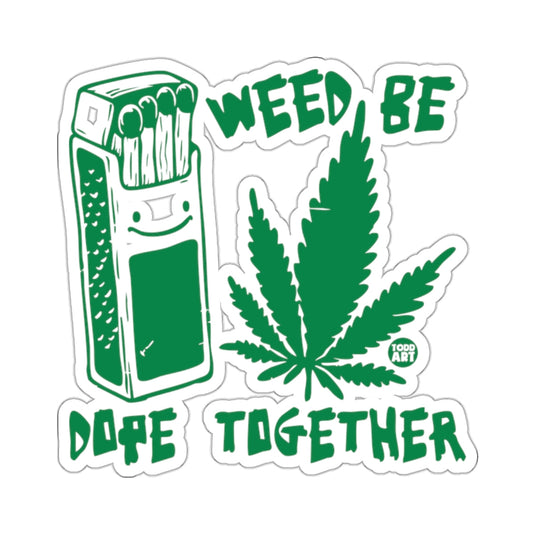Happy Matchbox Cannabis Leaf Dope Together Quote 