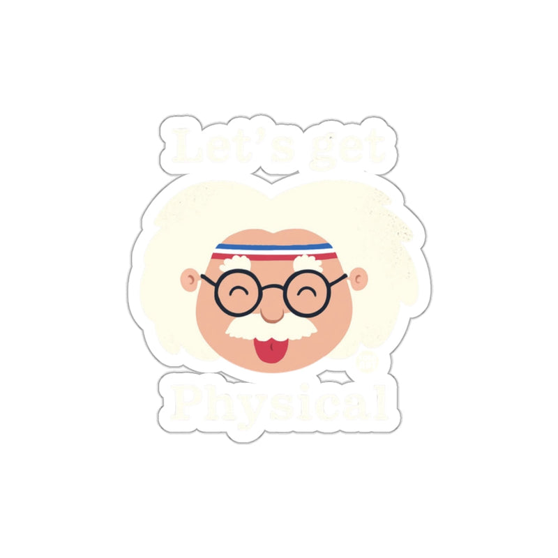 Load image into Gallery viewer, Let's Get Physical Funny Einstein Sticker
