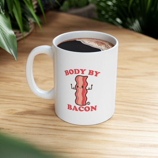 Fun Body By Bacon Graphic Mug for Morning Coffee