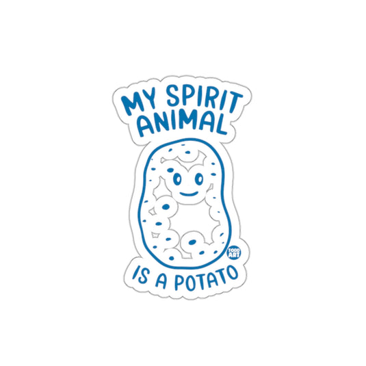 My Spirit Animal Is A Potato Sticker