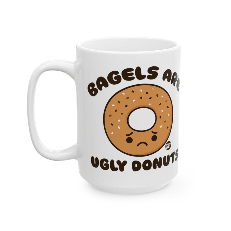 Load image into Gallery viewer, Bagels Are Ugly Donuts Funny Coffee Mug Cup
