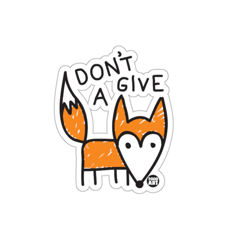 Load image into Gallery viewer, Don't A Give Fox Cute Animal Illustration Sticker
