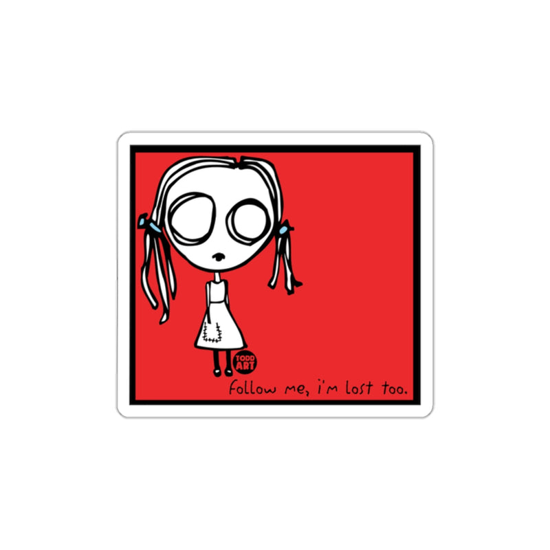 Load image into Gallery viewer, Follow Me I'm Lost Too Cartoon Artwork Design Sticker
