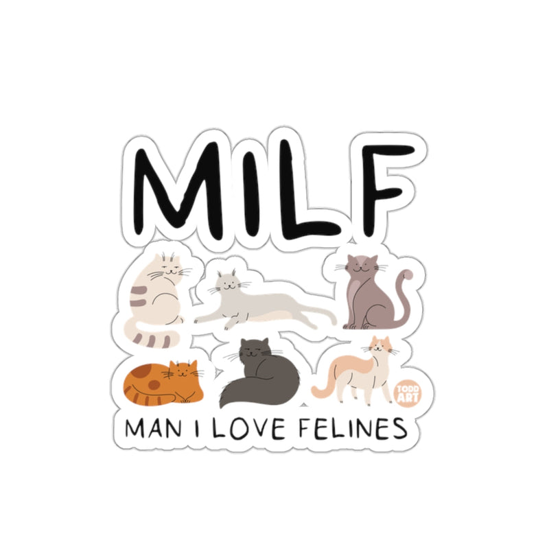 Load image into Gallery viewer, MILF Man I Love Felines Funny Cat Sticker
