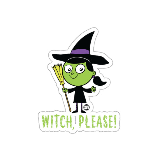Witch Please Cartoon Witch with Broom Sticker