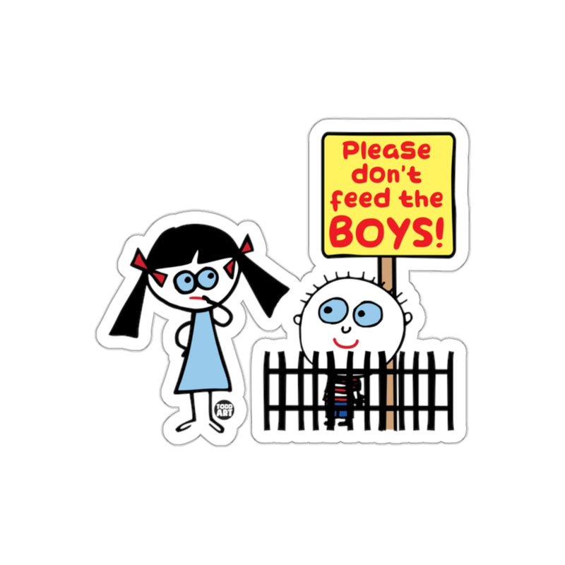 Load image into Gallery viewer, Please Don't Feed the Boys Cartoon Sticker
