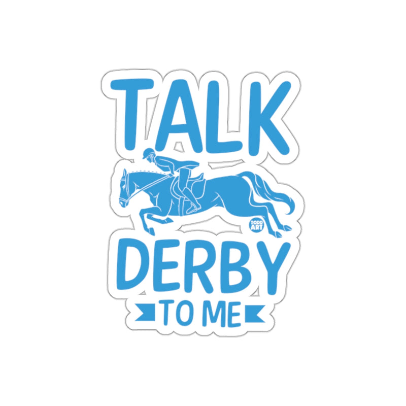 Load image into Gallery viewer, Talk Derby to Me Equestrian Racer Sticker
