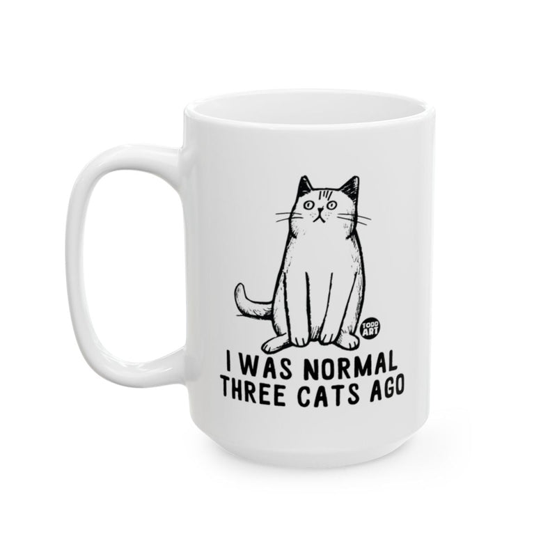 Load image into Gallery viewer, I Was Normal Three Cats Ago Humorous Cat Mug
