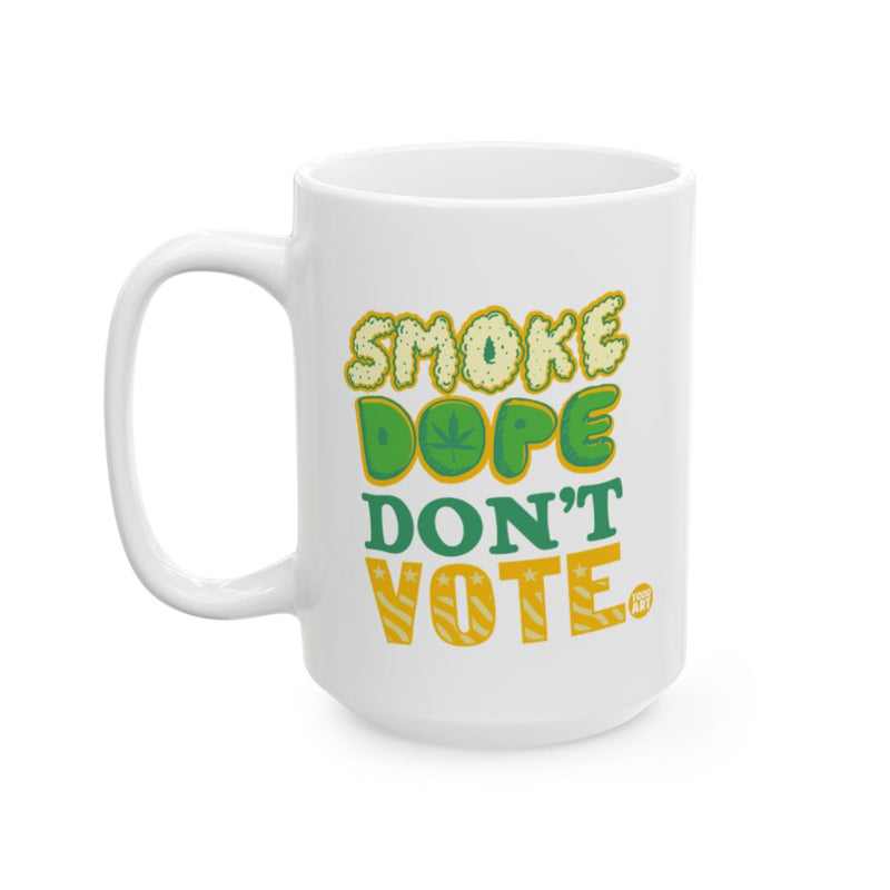 Load image into Gallery viewer, Smoke Dope Don't Vote Large Ceramic Mug
