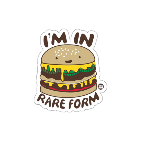 I'm in Rare Form Burger Sticker Product