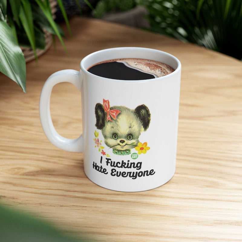 Load image into Gallery viewer, I Fucking Hate Everyone Funny Animal Coffee Mug
