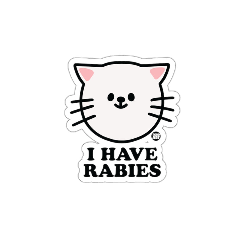 Load image into Gallery viewer, I Have Rabies Cat Sticker Perfect For Laptops Bold Design
