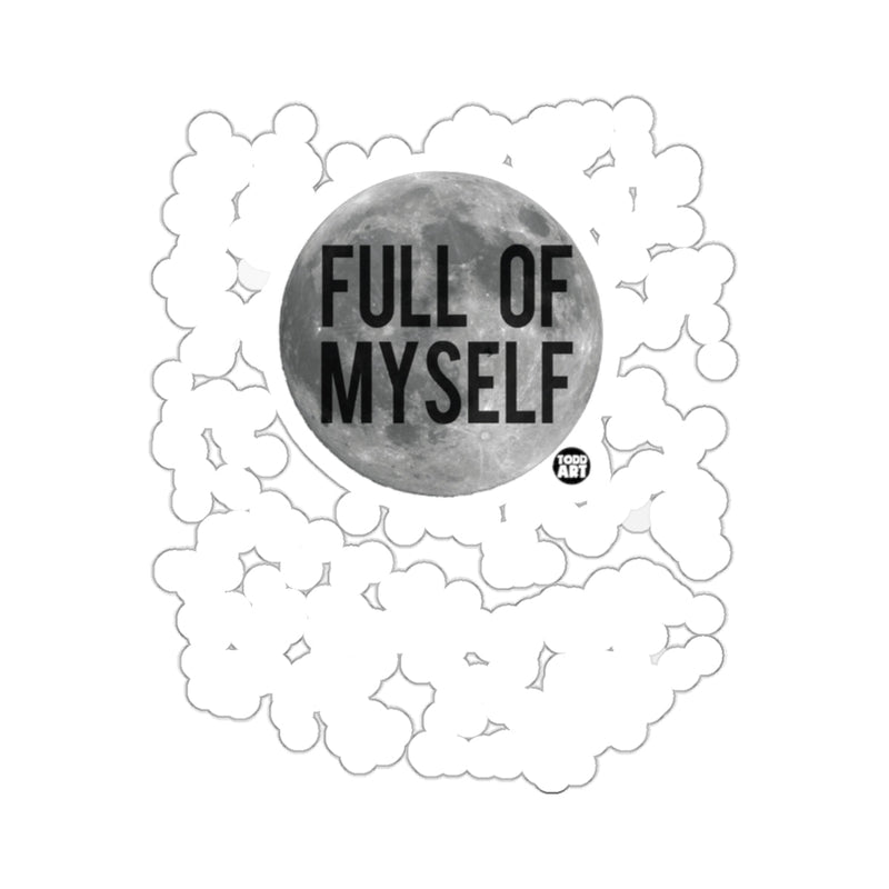 Load image into Gallery viewer, Full of Myself Sticker with Bold Text Illustration
