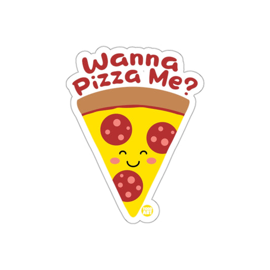 Wanna Pizza Me With Cute Pizza Slice Cartoon sticker