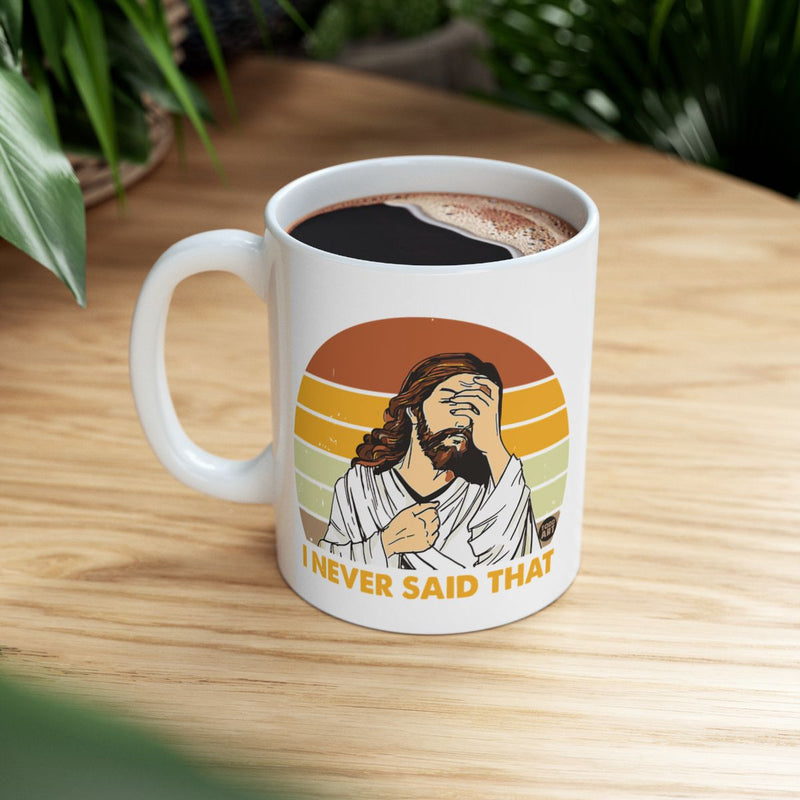 Load image into Gallery viewer, I Never Said That Jesus Facepalm Coffee Mug
