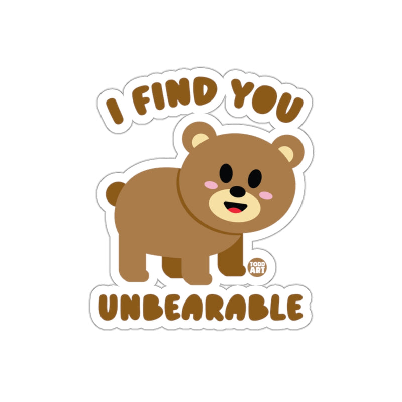 Load image into Gallery viewer, I Find You Unbearable Cute Bear Sticker Product
