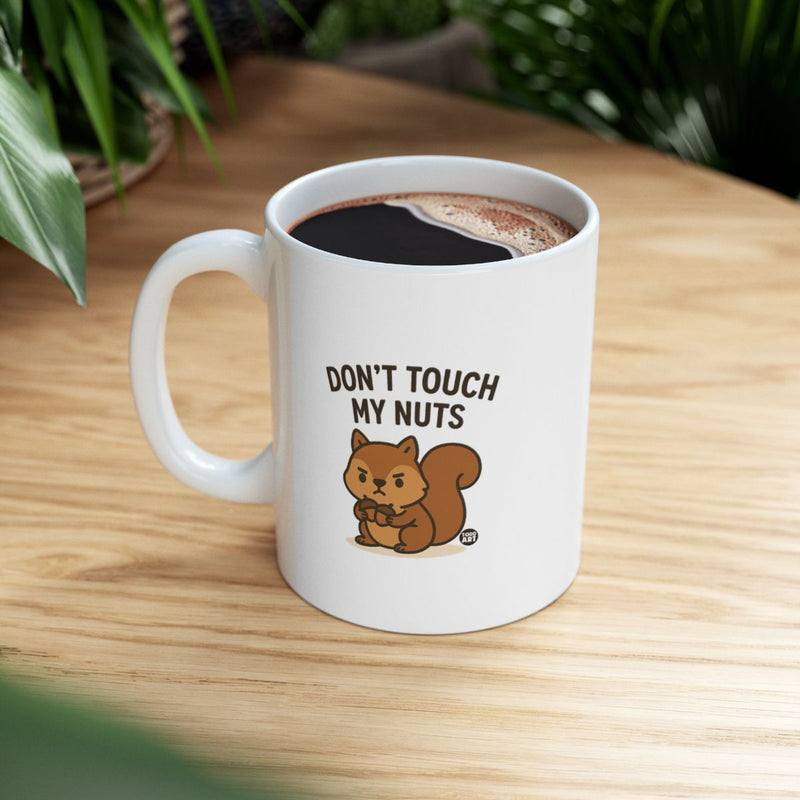 Load image into Gallery viewer, Don't Touch My Nuts Squirrel Coffee Mug
