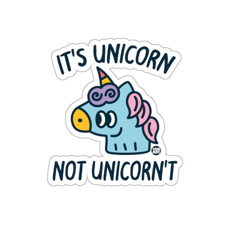 Load image into Gallery viewer, It's Unicorn Not Unicorn't Funny Sticker Design
