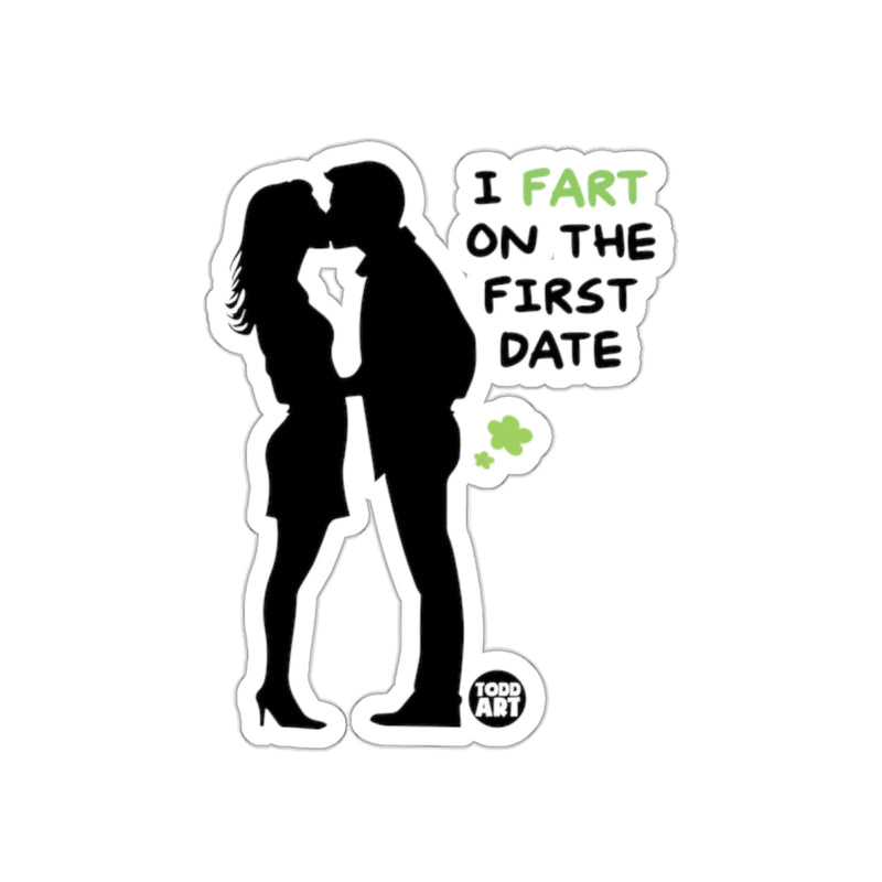 Load image into Gallery viewer, I Fart On The First Date Funny Romantic Sticker
