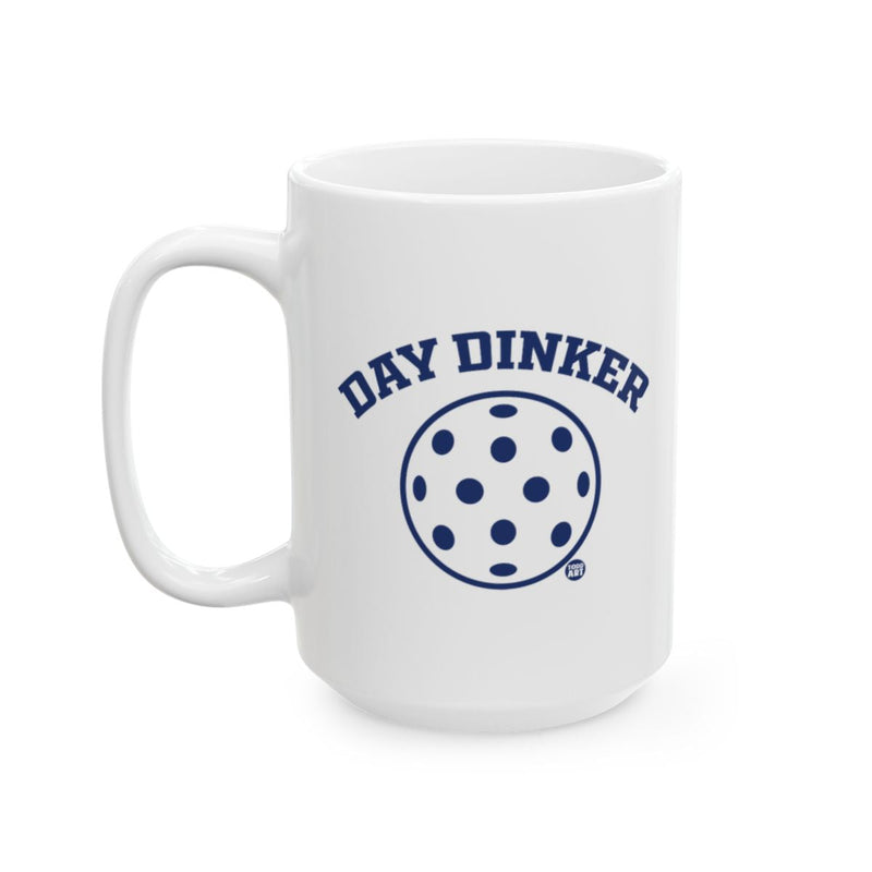 Load image into Gallery viewer, Day Dinker Pickleball Novelty Mug for Enthusiasts
