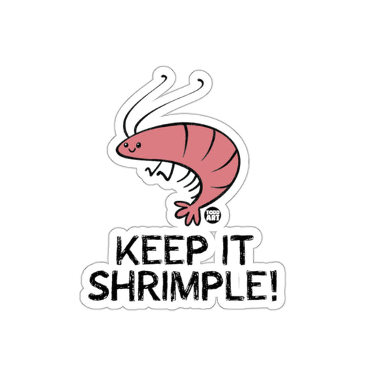 Keep It Shrimple Cartoon Shrimp Sticker Decal