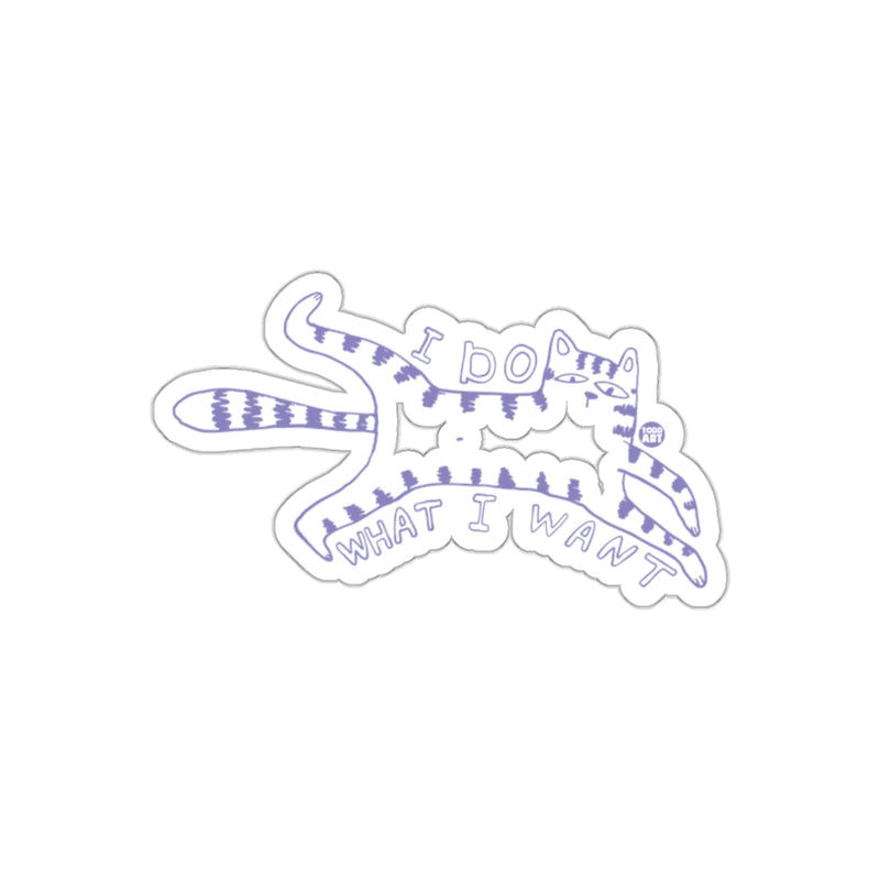 Load image into Gallery viewer, I Do What I Want Cat Artistic Style Todd Art Design sticker
