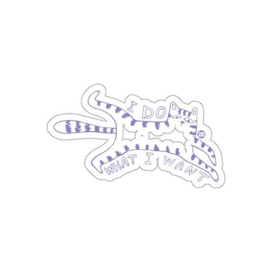 I Do What I Want Cat Artistic Style Todd Art Design sticker