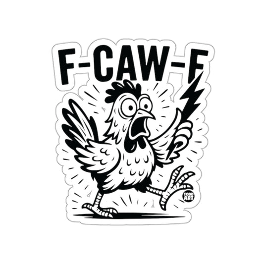 Funny Excited Chicken Design F-CAW-F Sticker