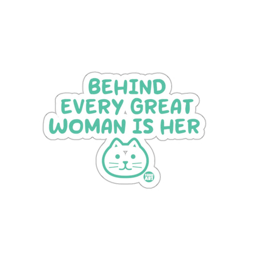 Behind Every Great Woman is Her Cat Cute Illustration sticker