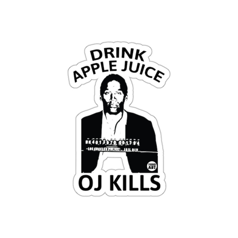 Load image into Gallery viewer, Drink Apple Juice OJ Kills Todd Art Image sticker
