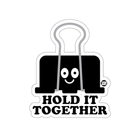 Hold It Together Smiling Binder Clip Sticker