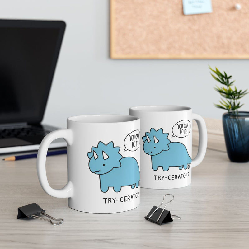 Load image into Gallery viewer, Motivational Try-ceratops Mug You Can Do It Design
