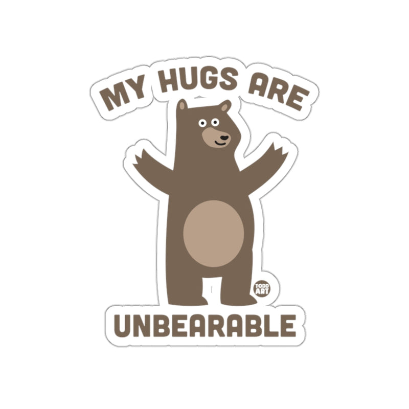 Load image into Gallery viewer, My Hugs Are Unbearable Bear Sticker product

