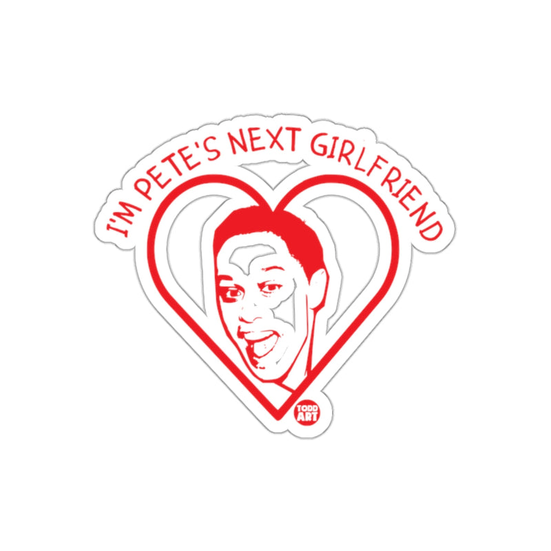 Load image into Gallery viewer, I'm Pete's Next Girlfriend Heart Shaped Graphic sticker
