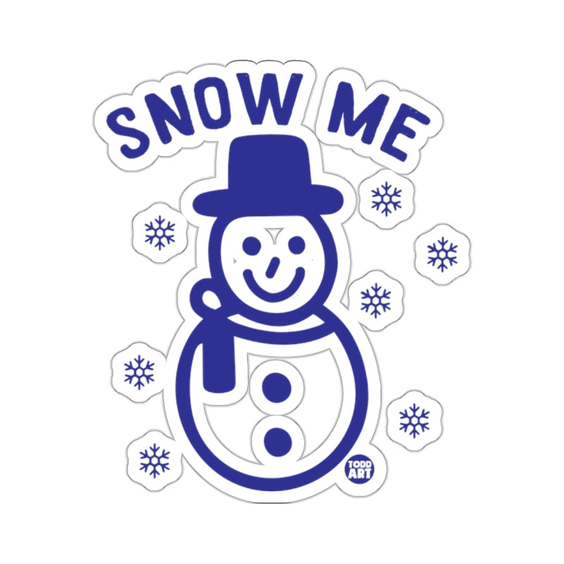 Load image into Gallery viewer, SNOW ME Happy Snowman Winter Blue Snowflake 
