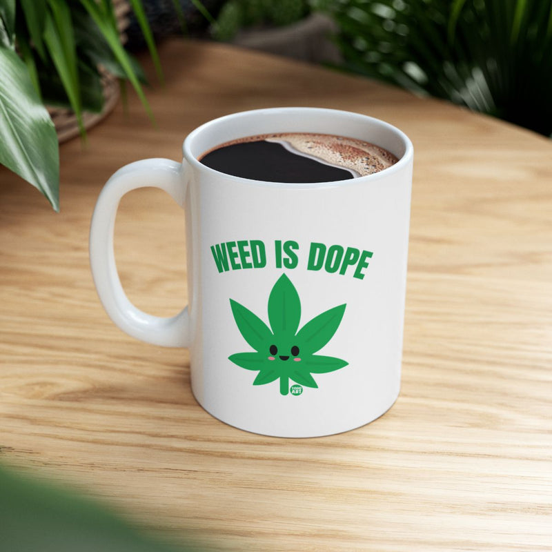 Load image into Gallery viewer, Weed Is Dope Coffee Mug
