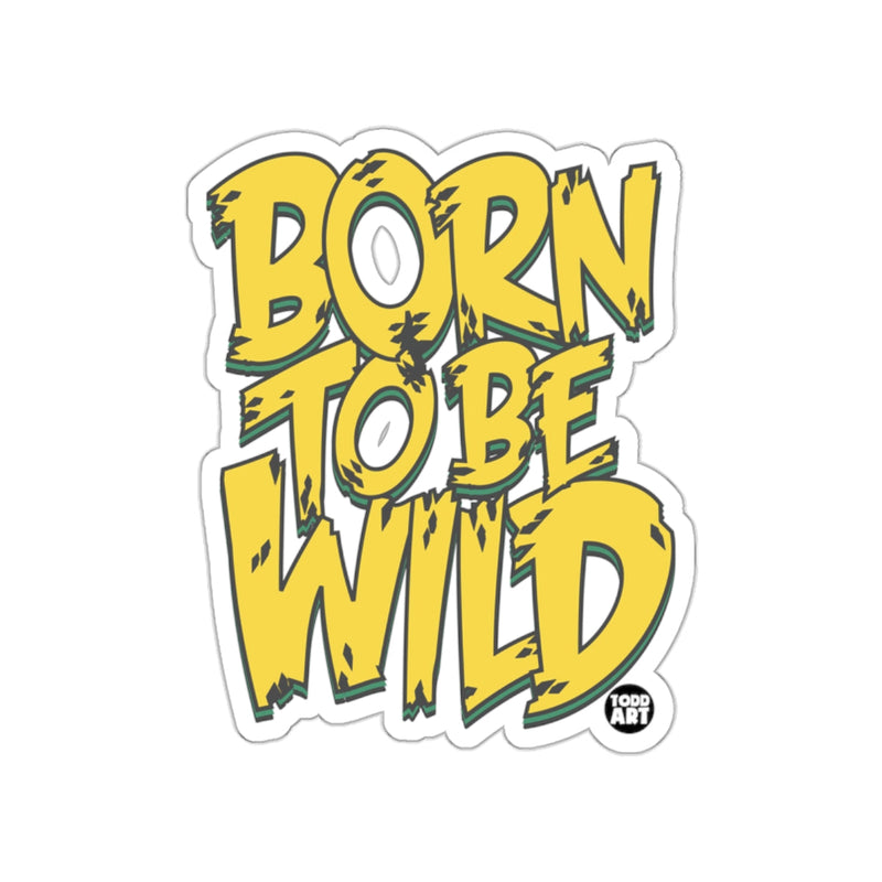 Load image into Gallery viewer, Born To Be Wild Graphic Design sticker
