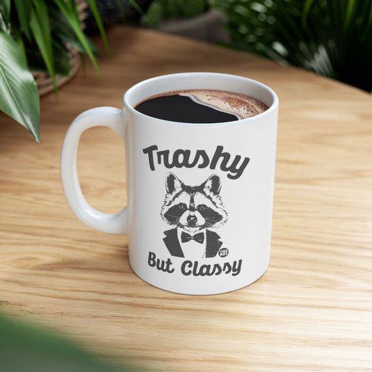 Trashy But Classy Raccoon Design Coffee Mug