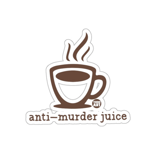 Anti-Murder Juice Cafe Sticker for Your Collection