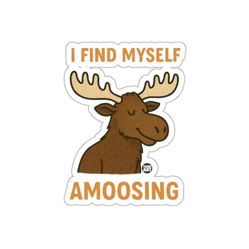 Load image into Gallery viewer, I Find Myself Amoosing Sticker Fun Moose Graphic
