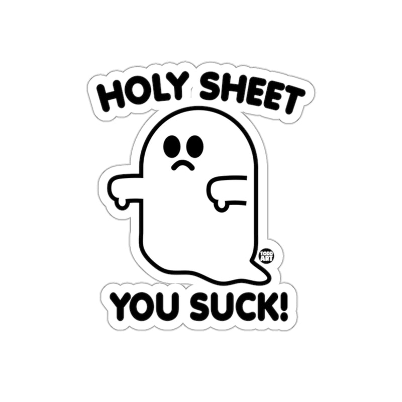 Load image into Gallery viewer, Holy Sheet You Suck Funny Ghost Illustration Sticker
