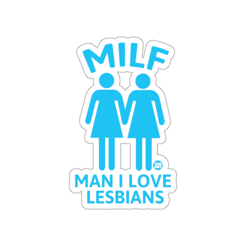 Load image into Gallery viewer, MILF Man I Love Lesbians Sticker Blue Design

